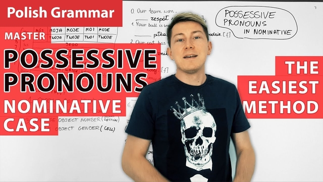 Polish Grammar - Nominative Case - Possessive Pronouns - Practice