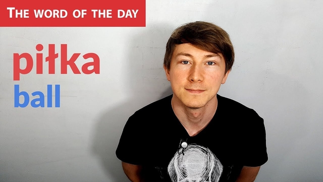 Learn Polish Language: The word of the day - piłka