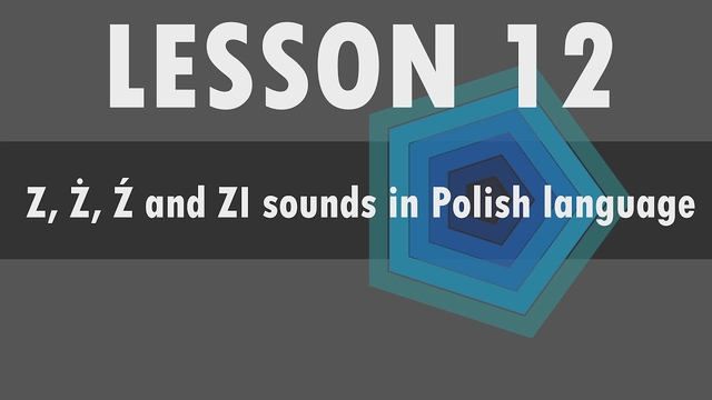 Polish alphabet: Z, Ż, Ź and ZI sounds in Polish language
